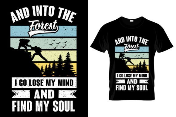 And Into Forest I Go Lose My Minf and Fi