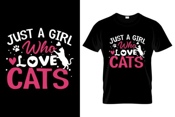 Just a Girl Who Loves Cats T-Shirt Design