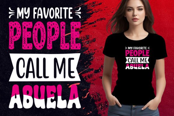 My Favorite People Call Me Abuela