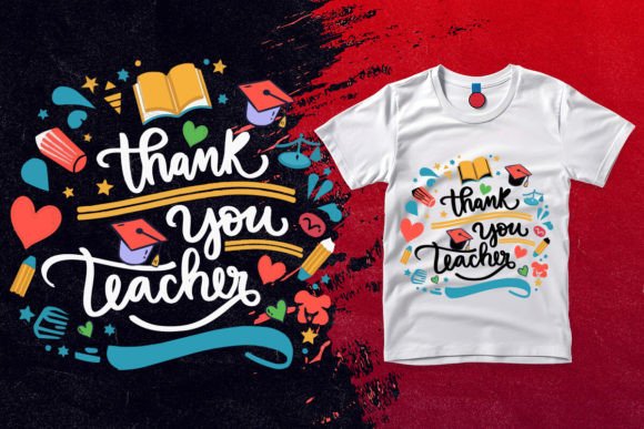 Thank You Teacher T Shirt Design: A Creative Way to Show Appreciation